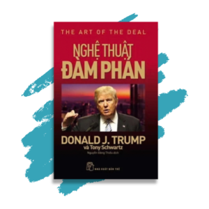 D.Trump Nghệ Thuật Đàm Phán