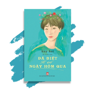 Đã Biết Sẽ Có Ngày Hôm Qua