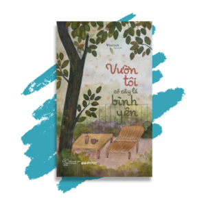 Vườn Tôi Có Cây Lá Bình Yên