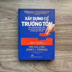 Xây Dựng Để Trường Tồn